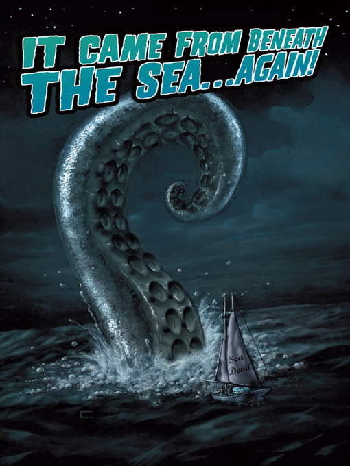 Title details for Ray Harryhausen Presents: It Came From Beneath the Sea... Again!, Collected Edition by Clay Griffith - Available